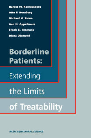 Cover of Borderline Patients: Extending The Limits Of Treatability