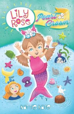 Cover of Lily Rose and the Pearl Crown