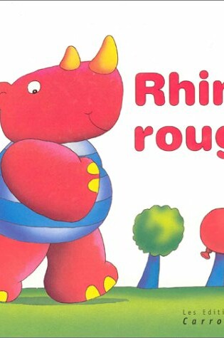 Cover of Rhino Rouge
