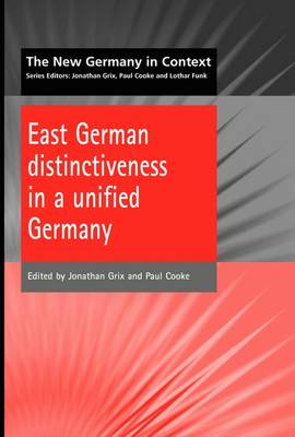 Book cover for East German Distinctiveness in a Unified Germany