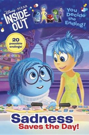 Cover of Disney/Pixar Inside Out: Sadness Saves the Day!