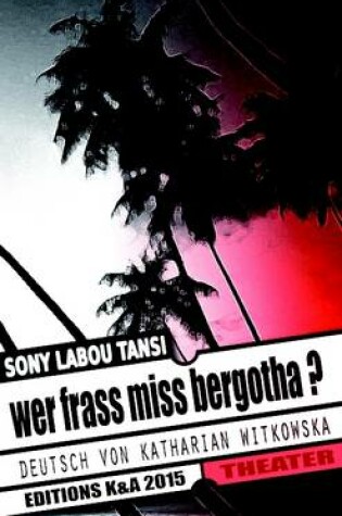 Cover of Wer Frass Miss Bergotha?