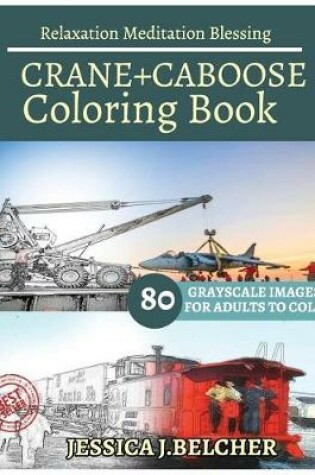 Cover of CRANE+CABOOSE Coloring Books