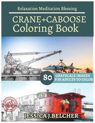 Book cover for CRANE+CABOOSE Coloring Books