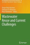 Book cover for Wastewater Reuse and Current Challenges