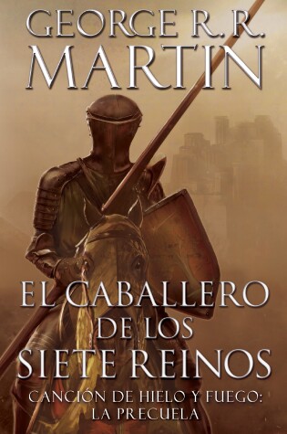 Cover of El caballero de los Siete Reinos / Knight of the Seven Kingdoms