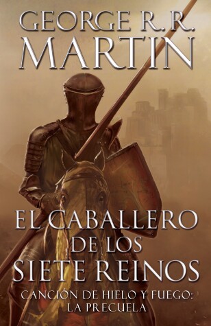 Book cover for El caballero de los Siete Reinos / Knight of the Seven Kingdoms