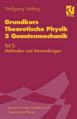 Cover of Grundkurs Theoretische Physik 5 Quantenmechanik