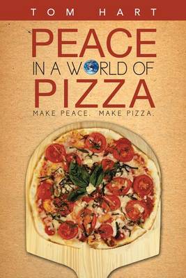 Book cover for Peace in a World of Pizza