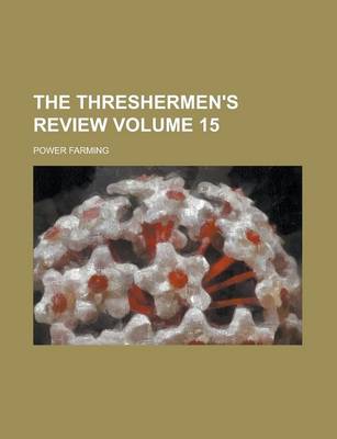 Book cover for The Threshermen's Review Volume 15