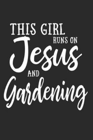 Cover of This Girl on Jesus and Gardening