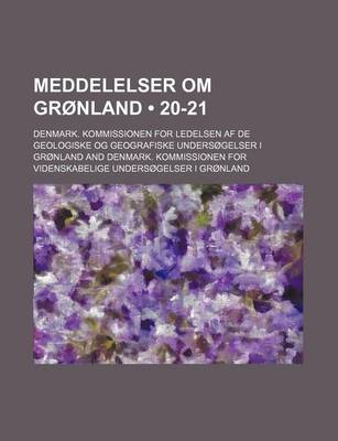 Book cover for Meddelelser Om Gronland (20-21)