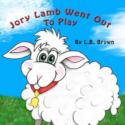 Book cover for Jory Lamb Went Out to Play