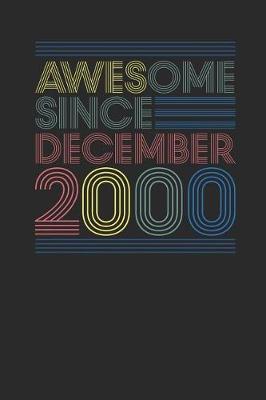 Book cover for Awesome Since December 2000