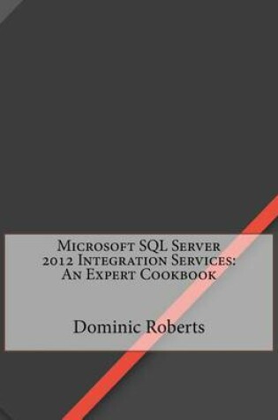 Cover of Microsoft SQL Server 2012 Integration Services