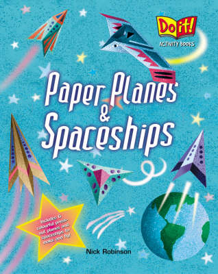 Cover of Paper Planes and Spaceships