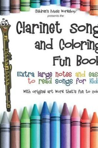 Cover of Clarinet Song and Coloring Fun Book