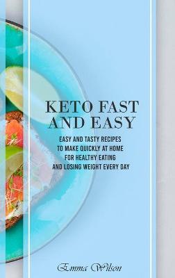 Book cover for Keto Fast And Easy