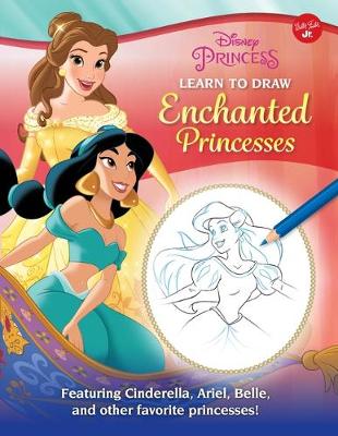 Book cover for Disney Princess: Learn to Draw Enchanted Princesses