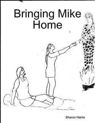 Book cover for Bringing Mike Home