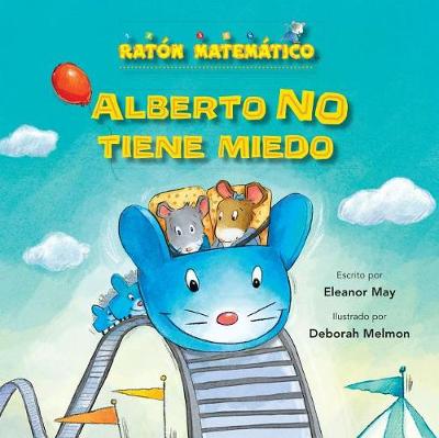 Book cover for Alberto No Tiene Miedo (Albert Is Not Scared)
