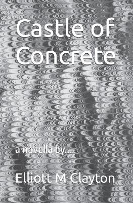 Book cover for Castle of Concrete