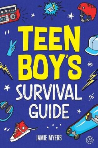 Cover of Teen Boy's Survival Guide