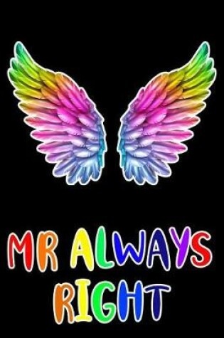 Cover of MR Always Right