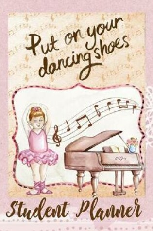 Cover of Put On Your Dancing Shoes Planner