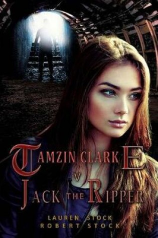 Cover of Tamzin Clarke v Jack the Ripper