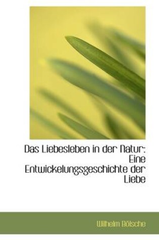 Cover of Das Liebesleben in Der Natur