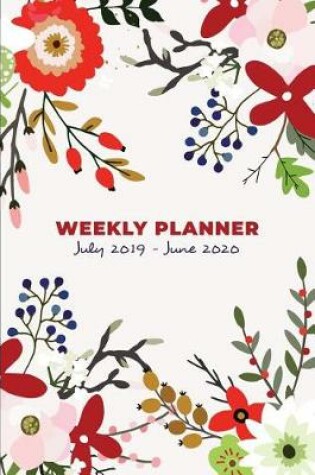 Cover of Weekly Planner & Organizer July 2019 - June 2020