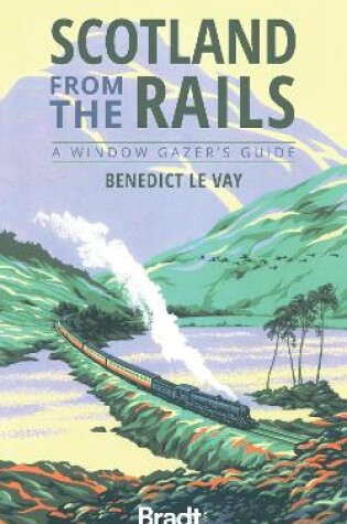 Cover of Scotland from the Rails