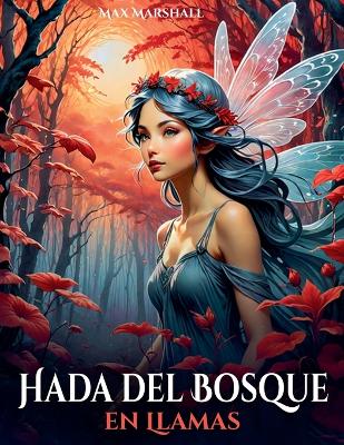 Book cover for Hada del Bosque en Llamas