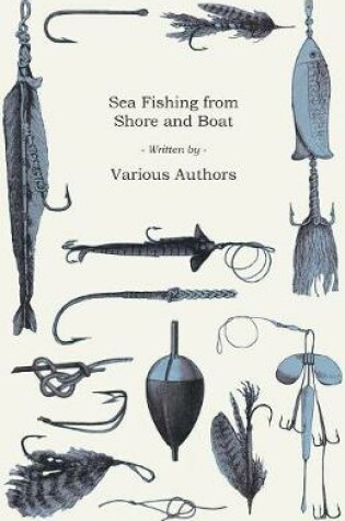 Cover of Sea Fishing from Shore and Boat