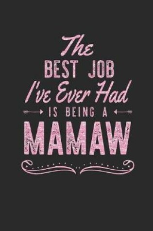 Cover of The Best Job I've Ever Had Is Being A Mamaw