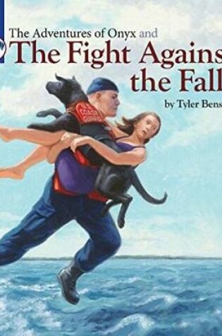 Cover of The Adventures of Onyx and The Fight Against the Falls