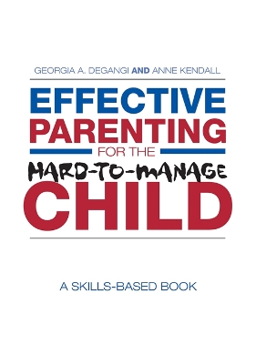 Book cover for Effective Parenting for the Hard-to-Manage Child