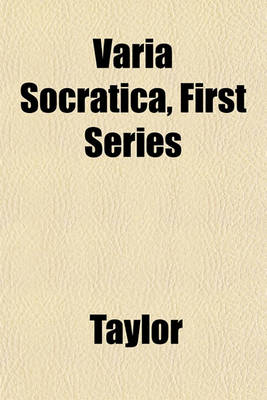 Book cover for Varia Socratica, First Series