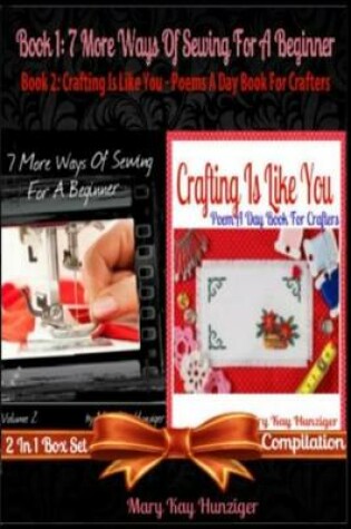 Cover of 7 More Ways of Sewing for a Beginner (Sewing Craft Books