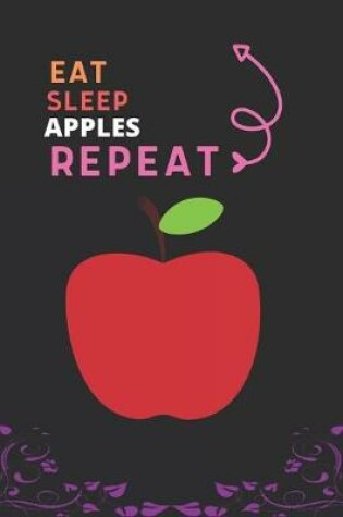 Cover of Eat Sleep Apple Repeat