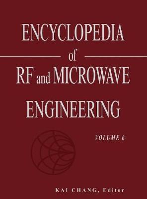 Book cover for Encyclopedia of RF and Microwave Engineering, Volume 6