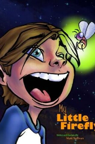 Cover of My Little FIrefly