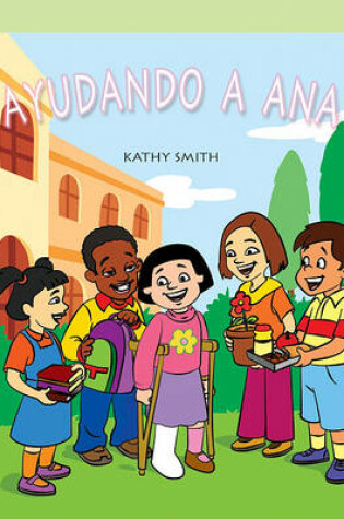 Cover of Ayudando a Ana (Helping Hannah)