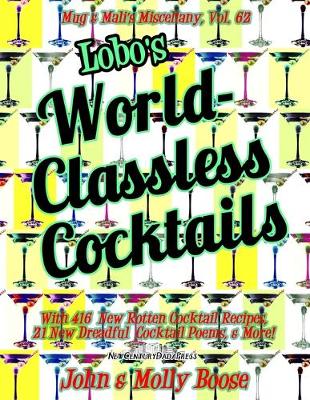 Book cover for Lobo's World-Classless Cocktails