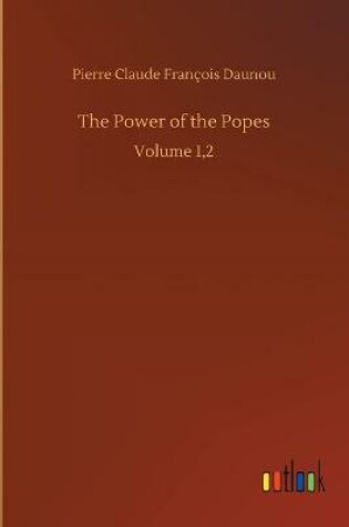 Cover of The Power of the Popes