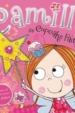 Cover of Press Out Sticker: Camilla the Cupcake Fairy