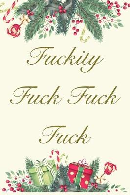 Book cover for Fuckity Fuck Fuck Fuck