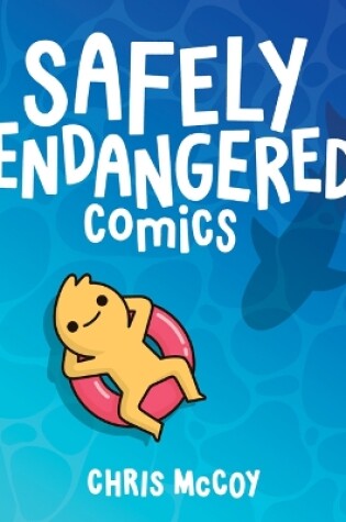 Cover of Safely Endangered Comics