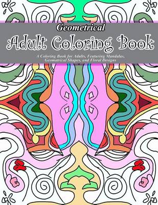 Book cover for Geometrical Adult Coloring Book